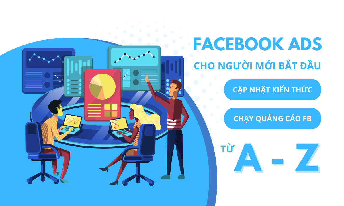 khóa học chạy quảng cáo Facebook 1 kèm 1